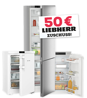 50 € RABATTAUF ALLE LIEBHERR-PRODUKTE!